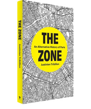 Load image into Gallery viewer, The Zone: An Alternative History of Paris | Hardback
ร้านหนังสือและสิ่งของ เป็นร้านหนังสือภาษาอังกฤษหายาก และร้านกาแฟ หรือ บุ๊คคาเฟ่ ตั้งอยู่สุขุมวิท กรุงเทพ
