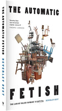 Load image into Gallery viewer, The Automatic Fetish: The Law of Value in Marx's Capital
ร้านหนังสือและสิ่งของ เป็นร้านหนังสือภาษาอังกฤษหายาก และร้านกาแฟ หรือ บุ๊คคาเฟ่ ตั้งอยู่สุขุมวิท กรุงเทพ