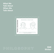 Load image into Gallery viewer, What We Talk About, When We Talk About Philosophy - Sticker Set
 ร้านหนังสือและสิ่งของ เป็นร้านหนังสือภาษาอังกฤษหายาก และร้านกาแฟ หรือ บุ๊คคาเฟ่ ตั้งอยู่สุขุมวิท กรุงเทพ