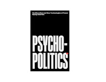 Load image into Gallery viewer, Psychopolitics: Neoliberalism and New Technologies of Power | 2025 edition
ร้านหนังสือและสิ่งของ เป็นร้านหนังสือภาษาอังกฤษหายาก และร้านกาแฟ หรือ บุ๊คคาเฟ่ ตั้งอยู่สุขุมวิท กรุงเทพ