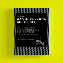 โหลดรูปภาพลงในเครื่องมือใช้ดูของ Gallery The Anthropocene Cookbook: Recipes and Opportunities for Future Catastrophes
ร้านหนังสือและสิ่งของ เป็นร้านหนังสือภาษาอังกฤษหายาก และร้านกาแฟ หรือ บุ๊คคาเฟ่ ตั้งอยู่สุขุมวิท กรุงเทพ