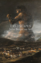 Load image into Gallery viewer, Landscapes : John Berger on Art
ร้านหนังสือและสิ่งของ เป็นร้านหนังสือภาษาอังกฤษหายาก และร้านกาแฟ หรือ บุ๊คคาเฟ่ ตั้งอยู่สุขุมวิท กรุงเทพ