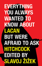 Load image into Gallery viewer, Everything You Always Wanted to Know About Lacan (But Were Afraid to Ask Hitchcock)
 ร้านหนังสือและสิ่งของ เป็นร้านหนังสือภาษาอังกฤษหายาก และร้านกาแฟ หรือ บุ๊คคาเฟ่ ตั้งอยู่สุขุมวิท กรุงเทพ