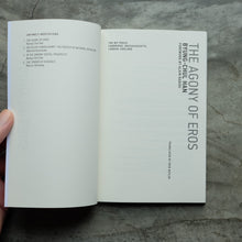 Load image into Gallery viewer, Agony of Eros | Byung-Chul Han
 ร้านหนังสือและสิ่งของ เป็นร้านหนังสือภาษาอังกฤษหายาก และร้านกาแฟ หรือ บุ๊คคาเฟ่ ตั้งอยู่สุขุมวิท กรุงเทพ