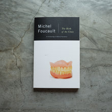 Load image into Gallery viewer, The Birth of the Clinic | Michel Foucault
 ร้านหนังสือและสิ่งของ เป็นร้านหนังสือภาษาอังกฤษหายาก และร้านกาแฟ หรือ บุ๊คคาเฟ่ ตั้งอยู่สุขุมวิท กรุงเทพ