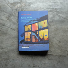 Load image into Gallery viewer, Family Values | Melinda Cooper
ร้านหนังสือและสิ่งของ เป็นร้านหนังสือภาษาอังกฤษหายาก และร้านกาแฟ หรือ บุ๊คคาเฟ่ ตั้งอยู่สุขุมวิท กรุงเทพ