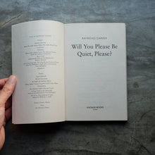 Load image into Gallery viewer, Will You Please Be Quiet, Please? | Raymond Carver
 ร้านหนังสือและสิ่งของ เป็นร้านหนังสือภาษาอังกฤษหายาก และร้านกาแฟ หรือ บุ๊คคาเฟ่ ตั้งอยู่สุขุมวิท กรุงเทพ