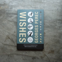 Load image into Gallery viewer, Wishes | Georges Perec
ร้านหนังสือและสิ่งของ เป็นร้านหนังสือภาษาอังกฤษหายาก และร้านกาแฟ หรือ บุ๊คคาเฟ่ ตั้งอยู่สุขุมวิท กรุงเทพ