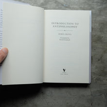 Load image into Gallery viewer, Introduction to Antiphilosophy | Hardback
 ร้านหนังสือและสิ่งของ เป็นร้านหนังสือภาษาอังกฤษหายาก และร้านกาแฟ หรือ บุ๊คคาเฟ่ ตั้งอยู่สุขุมวิท กรุงเทพ