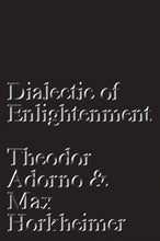 Load image into Gallery viewer, Dialectic of Enlightenment
ร้านหนังสือและสิ่งของ เป็นร้านหนังสือภาษาอังกฤษหายาก และร้านกาแฟ หรือ บุ๊คคาเฟ่ ตั้งอยู่สุขุมวิท กรุงเทพ