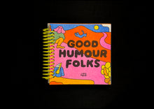 โหลดรูปภาพลงในเครื่องมือใช้ดูของ Gallery Good Humour Folks Zine
 ร้านหนังสือและสิ่งของ เป็นร้านหนังสือภาษาอังกฤษหายาก และร้านกาแฟ หรือ บุ๊คคาเฟ่ ตั้งอยู่สุขุมวิท กรุงเทพ