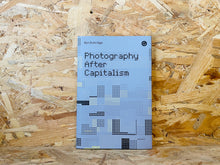 โหลดรูปภาพลงในเครื่องมือใช้ดูของ Gallery Photography After Capitalism
 ร้านหนังสือและสิ่งของ เป็นร้านหนังสือภาษาอังกฤษหายาก และร้านกาแฟ หรือ บุ๊คคาเฟ่ ตั้งอยู่สุขุมวิท กรุงเทพ