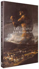 Load image into Gallery viewer, Landscapes : John Berger on Art
ร้านหนังสือและสิ่งของ เป็นร้านหนังสือภาษาอังกฤษหายาก และร้านกาแฟ หรือ บุ๊คคาเฟ่ ตั้งอยู่สุขุมวิท กรุงเทพ