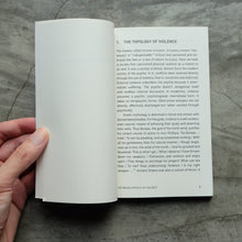 Load image into Gallery viewer, Topology of Violence | Byung-Chal Han
 ร้านหนังสือและสิ่งของ เป็นร้านหนังสือภาษาอังกฤษหายาก และร้านกาแฟ หรือ บุ๊คคาเฟ่ ตั้งอยู่สุขุมวิท กรุงเทพ