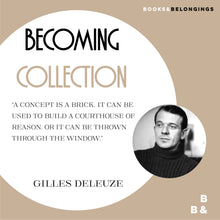 Load image into Gallery viewer, Becoming Collection: Deleuze T-Shirt
 ร้านหนังสือและสิ่งของ เป็นร้านหนังสือภาษาอังกฤษหายาก และร้านกาแฟ หรือ บุ๊คคาเฟ่ ตั้งอยู่สุขุมวิท กรุงเทพ