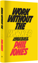 โหลดรูปภาพลงในเครื่องมือใช้ดูของ Gallery Work Without the Worker : Labour in the Age of Platform Capitalism
ร้านหนังสือและสิ่งของ เป็นร้านหนังสือภาษาอังกฤษหายาก และร้านกาแฟ หรือ บุ๊คคาเฟ่ ตั้งอยู่สุขุมวิท กรุงเทพ