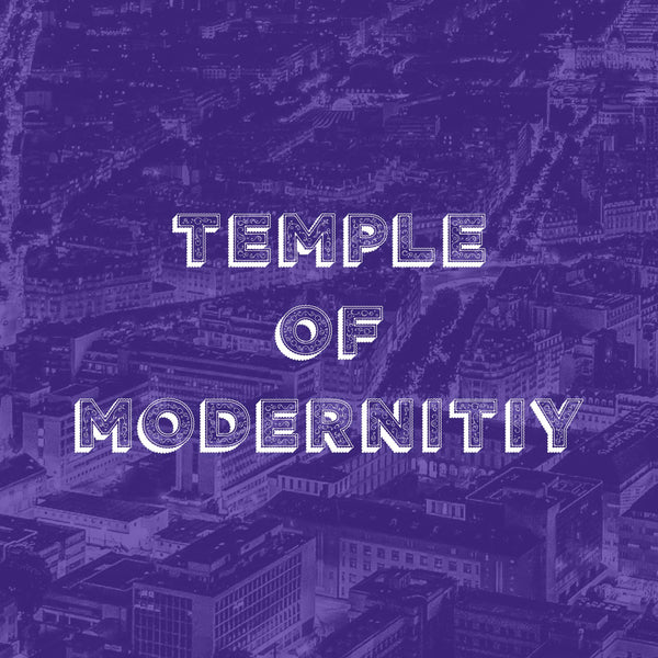 Temple of Modernity