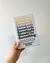 Load image into Gallery viewer, Somebody Should Do Something: How Anyone Can Help Create Social Change
 ร้านหนังสือและสิ่งของ เป็นร้านหนังสือภาษาอังกฤษหายาก และร้านกาแฟ หรือ บุ๊คคาเฟ่ ตั้งอยู่สุขุมวิท กรุงเทพ