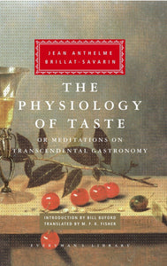 The Physiology of Taste (Hardback)