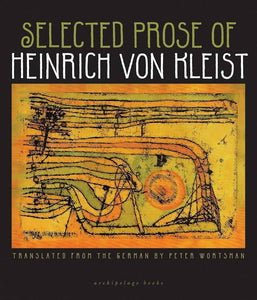 Selected Prose of Heinrich von Kleist