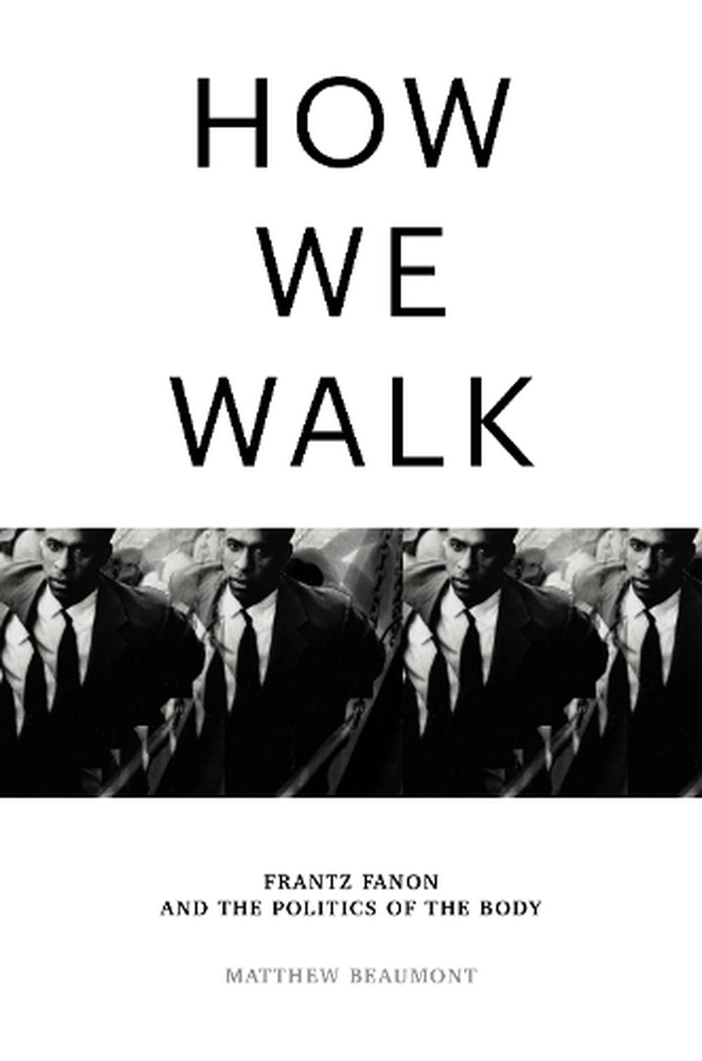 How We Walk: Frantz Fanon and the Politics of the Body ร้านหนังสือและสิ่งของ เป็นร้านหนังสือภาษาอังกฤษหายาก และร้านกาแฟ หรือ บุ๊คคาเฟ่ ตั้งอยู่สุขุมวิท กรุงเทพ
