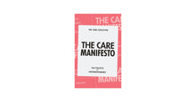 Load image into Gallery viewer, The Care Manifesto: The Politics of Interdependence
 ร้านหนังสือและสิ่งของ เป็นร้านหนังสือภาษาอังกฤษหายาก และร้านกาแฟ หรือ บุ๊คคาเฟ่ ตั้งอยู่สุขุมวิท กรุงเทพ