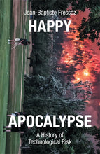 โหลดรูปภาพลงในเครื่องมือใช้ดูของ Gallery Happy Apocalypse: A History of Technological Risk | Hardback
 ร้านหนังสือและสิ่งของ เป็นร้านหนังสือภาษาอังกฤษหายาก และร้านกาแฟ หรือ บุ๊คคาเฟ่ ตั้งอยู่สุขุมวิท กรุงเทพ