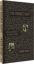 โหลดรูปภาพลงในเครื่องมือใช้ดูของ Gallery The Double Shift: Spinoza and Marx on the Politics of Work
 ร้านหนังสือและสิ่งของ เป็นร้านหนังสือภาษาอังกฤษหายาก และร้านกาแฟ หรือ บุ๊คคาเฟ่ ตั้งอยู่สุขุมวิท กรุงเทพ