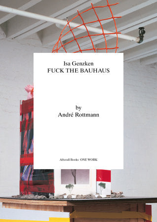 Isa Genzken: Fuck the Bauhaus ร้านหนังสือและสิ่งของ เป็นร้านหนังสือภาษาอังกฤษหายาก และร้านกาแฟ หรือ บุ๊คคาเฟ่ ตั้งอยู่สุขุมวิท กรุงเทพ