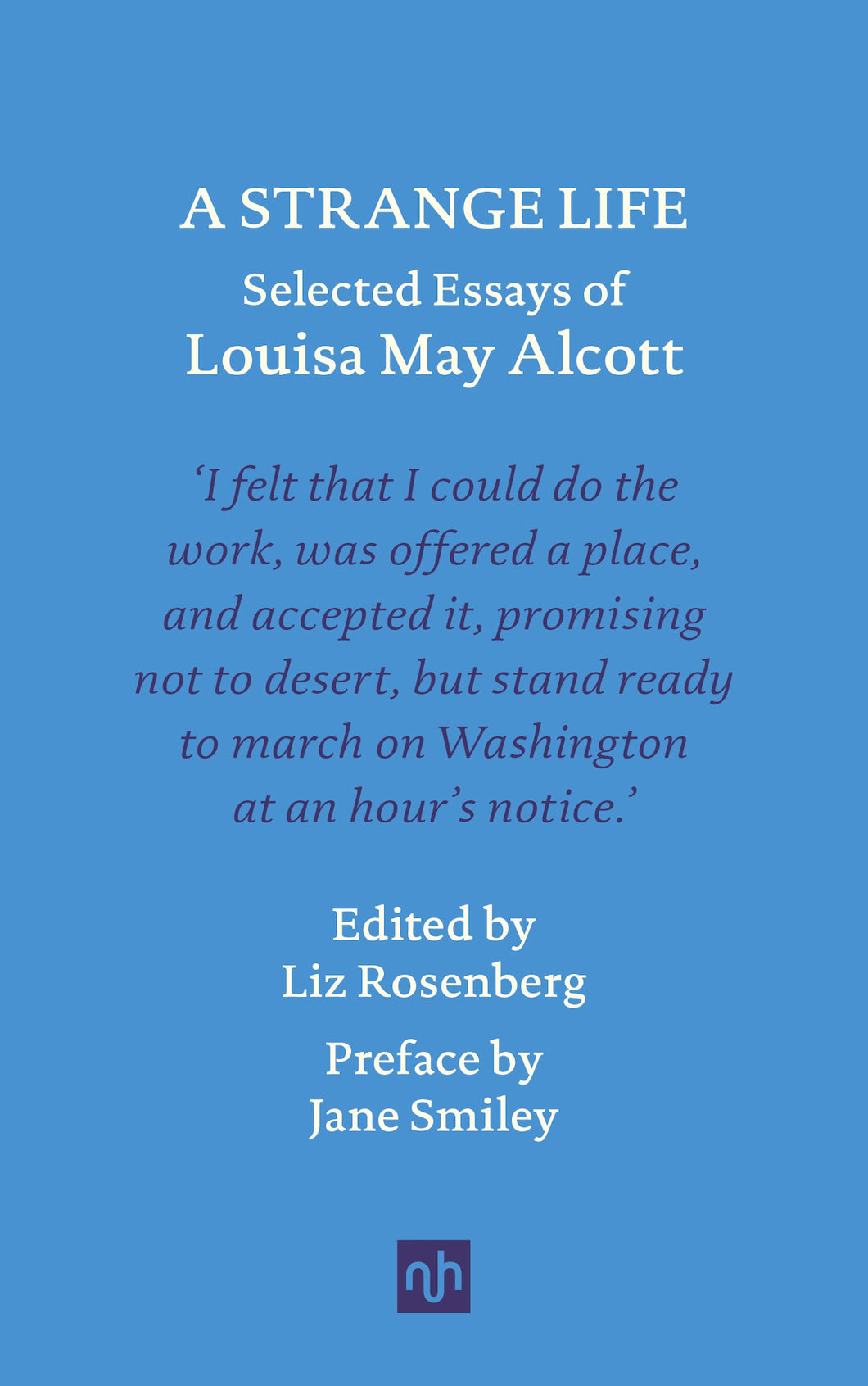 A Strange Life: Selected Essays of Louisa May Alcott ร้านหนังสือและสิ่งของ เป็นร้านหนังสือภาษาอังกฤษหายาก และร้านกาแฟ หรือ บุ๊คคาเฟ่ ตั้งอยู่สุขุมวิท กรุงเทพ