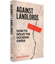 โหลดรูปภาพลงในเครื่องมือใช้ดูของ Gallery Against Landlords: How to Solve the Housing Crisis | Hardback
 ร้านหนังสือและสิ่งของ เป็นร้านหนังสือภาษาอังกฤษหายาก และร้านกาแฟ หรือ บุ๊คคาเฟ่ ตั้งอยู่สุขุมวิท กรุงเทพ