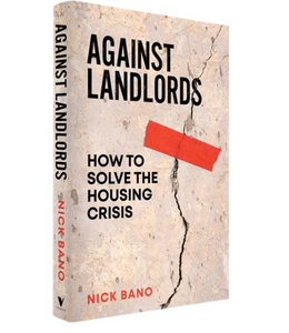 Against Landlords: How to Solve the Housing Crisis | Hardback