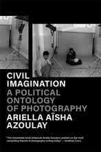 โหลดรูปภาพลงในเครื่องมือใช้ดูของ Gallery Civil Imagination: A Political Ontology of Photography
 ร้านหนังสือและสิ่งของ เป็นร้านหนังสือภาษาอังกฤษหายาก และร้านกาแฟ หรือ บุ๊คคาเฟ่ ตั้งอยู่สุขุมวิท กรุงเทพ