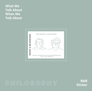 What We Talk About, When We Talk About Philosophy - Sticker Set