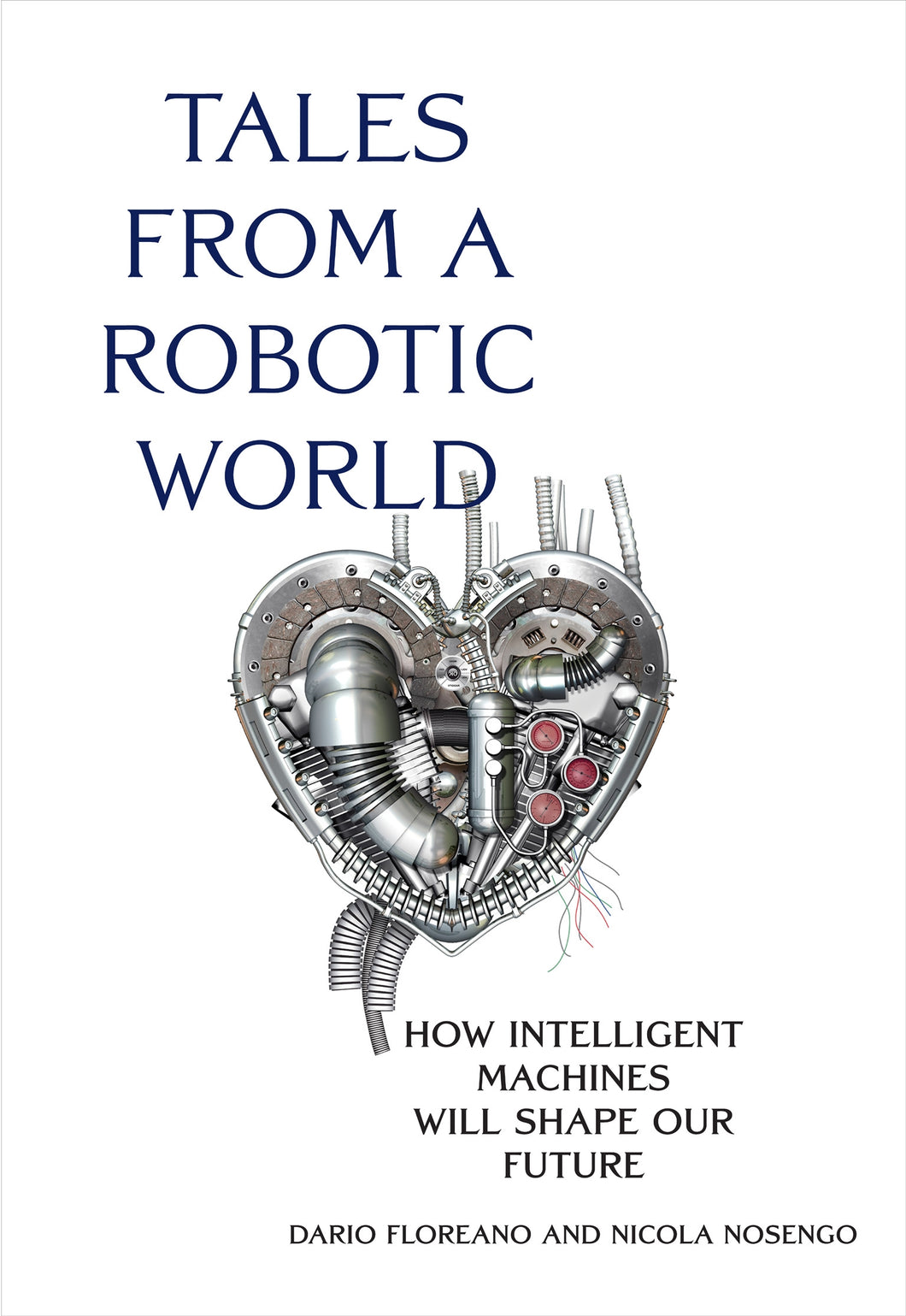 Tales from a Robotic World : How Intelligent Machines Will Shape Our Future ร้านหนังสือและสิ่งของ เป็นร้านหนังสือภาษาอังกฤษหายาก และร้านกาแฟ หรือ บุ๊คคาเฟ่ ตั้งอยู่สุขุมวิท กรุงเทพ
