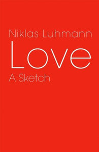 Love: A Sketch