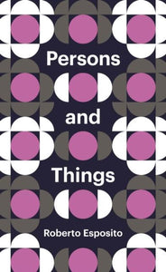 Persons and Things: From the Body's Point of View