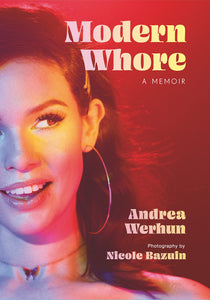Modern Whore : A Memoir