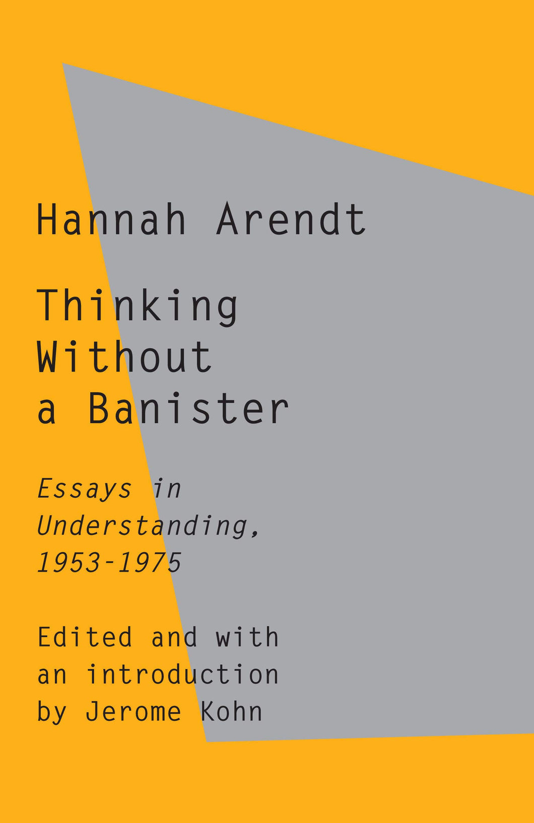 Thinking Without a Banister : Essays in Understanding, 1953-1975 ร้านหนังสือและสิ่งของ เป็นร้านหนังสือภาษาอังกฤษหายาก และร้านกาแฟ หรือ บุ๊คคาเฟ่ ตั้งอยู่สุขุมวิท กรุงเทพ