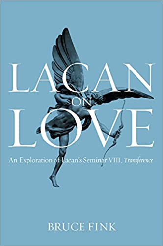 Lacan on Love: An Exploration of Lacan's Seminar VIII, Transference ร้านหนังสือและสิ่งของ เป็นร้านหนังสือภาษาอังกฤษหายาก และร้านกาแฟ หรือ บุ๊คคาเฟ่ ตั้งอยู่สุขุมวิท กรุงเทพ