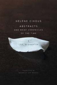 Abstracts and Brief Chronicles of the Time : I. Los, A Chapter
