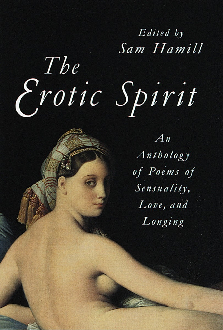 The Erotic Spirit : An Anthology of Poems of Sensuality, Love, and Longing ร้านหนังสือและสิ่งของ เป็นร้านหนังสือภาษาอังกฤษหายาก และร้านกาแฟ หรือ บุ๊คคาเฟ่ ตั้งอยู่สุขุมวิท กรุงเทพ