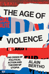 The Age of Violence