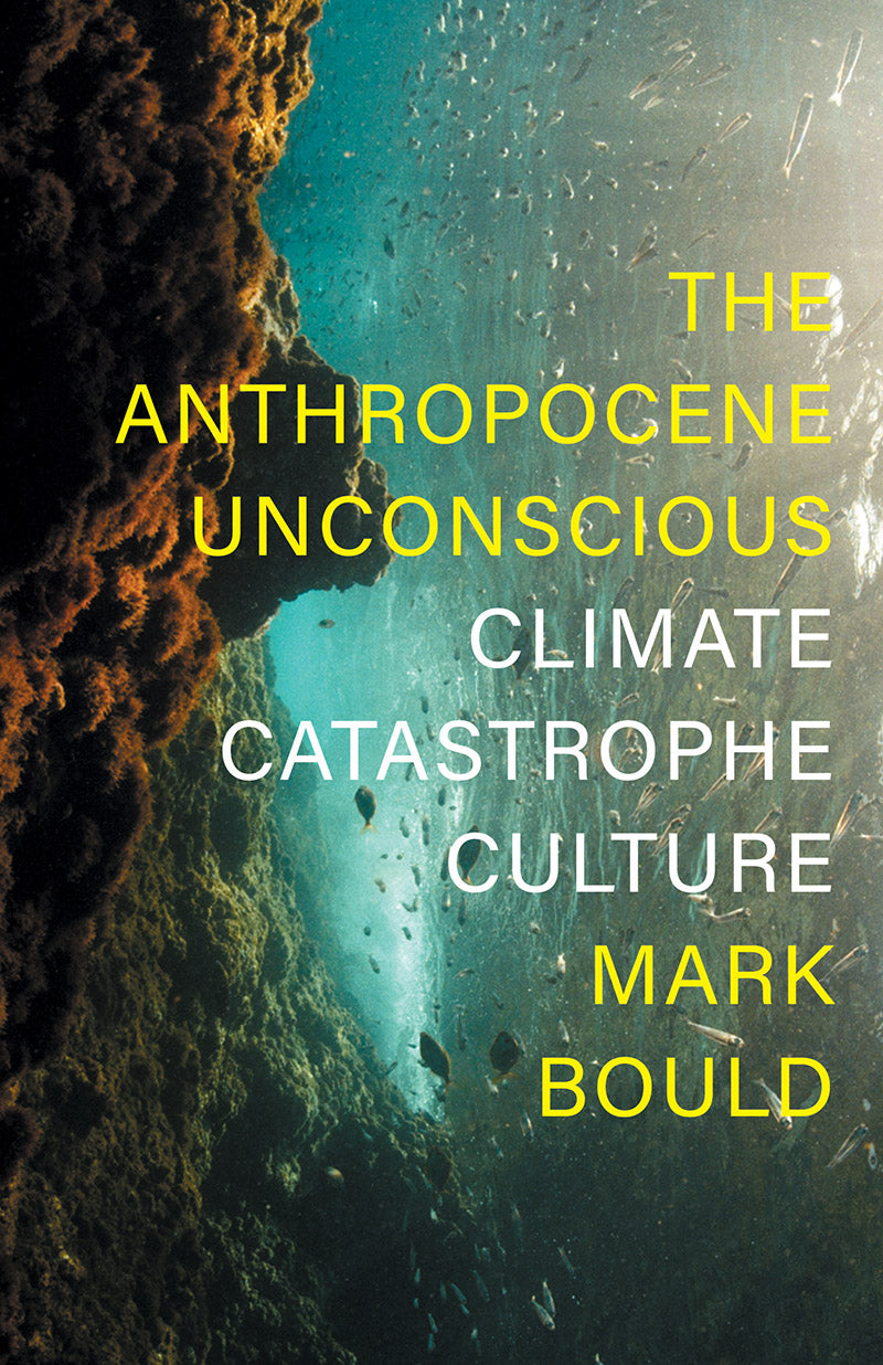 The Anthropocene Unconscious : Climate Catastrophe Culture ร้านหนังสือและสิ่งของ เป็นร้านหนังสือภาษาอังกฤษหายาก และร้านกาแฟ หรือ บุ๊คคาเฟ่ ตั้งอยู่สุขุมวิท กรุงเทพ