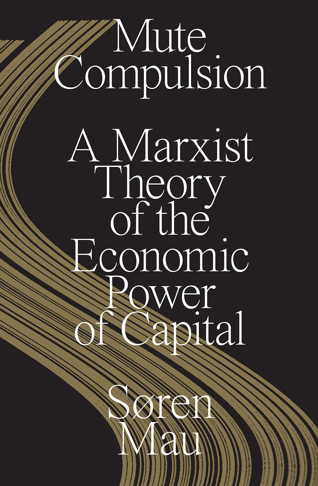 Mute Compulsion: A Marxist Theory of the Economic Power of Capital ร้านหนังสือและสิ่งของ เป็นร้านหนังสือภาษาอังกฤษหายาก และร้านกาแฟ หรือ บุ๊คคาเฟ่ ตั้งอยู่สุขุมวิท กรุงเทพ