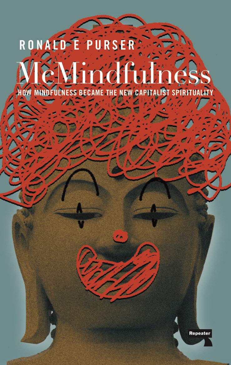 McMindfulness : How Mindfulness Became the New Capitalist Spirituality ร้านหนังสือและสิ่งของ เป็นร้านหนังสือภาษาอังกฤษหายาก และร้านกาแฟ หรือ บุ๊คคาเฟ่ ตั้งอยู่สุขุมวิท กรุงเทพ