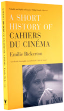 Load image into Gallery viewer, A Short History of Cahiers du Cinéma
 ร้านหนังสือและสิ่งของ เป็นร้านหนังสือภาษาอังกฤษหายาก และร้านกาแฟ หรือ บุ๊คคาเฟ่ ตั้งอยู่สุขุมวิท กรุงเทพ