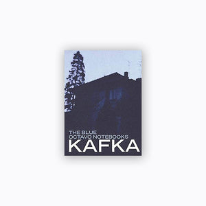 Blue Octavo Notebooks | Franz Kafka