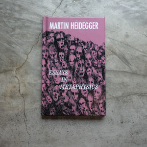 Essay in The Metaphysics | Martin Heidegger