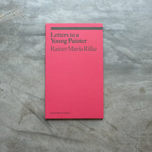 Load image into Gallery viewer, Letters to a Young Painter | Rainer Maria Rilke
 ร้านหนังสือและสิ่งของ เป็นร้านหนังสือภาษาอังกฤษหายาก และร้านกาแฟ หรือ บุ๊คคาเฟ่ ตั้งอยู่สุขุมวิท กรุงเทพ